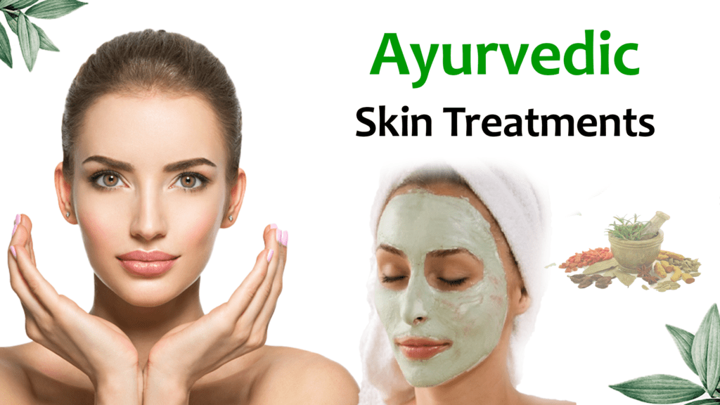 Ayurvedic Skin treatment